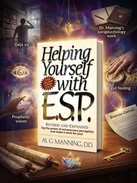Helping Yourself with ESP: Tap the Power of Extra-Sensory Perception and Make it Work for You (Rev and Expanded) — photo 1