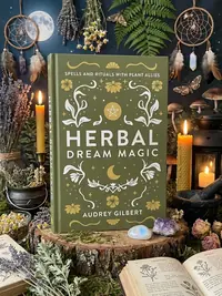 Herbal Dream Magic: Spells and Rituals with Plant Allies — photo 1