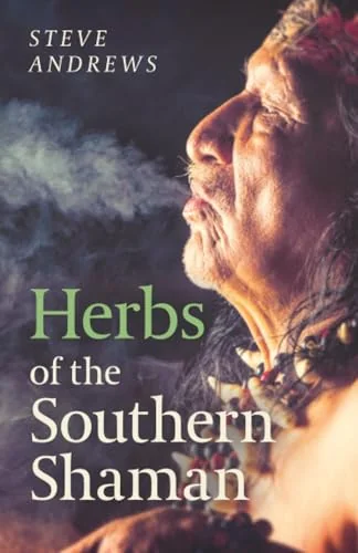 Herbs of the Southern Shaman