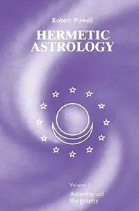Hermetic Astrology: Vol. 1 — photo 2