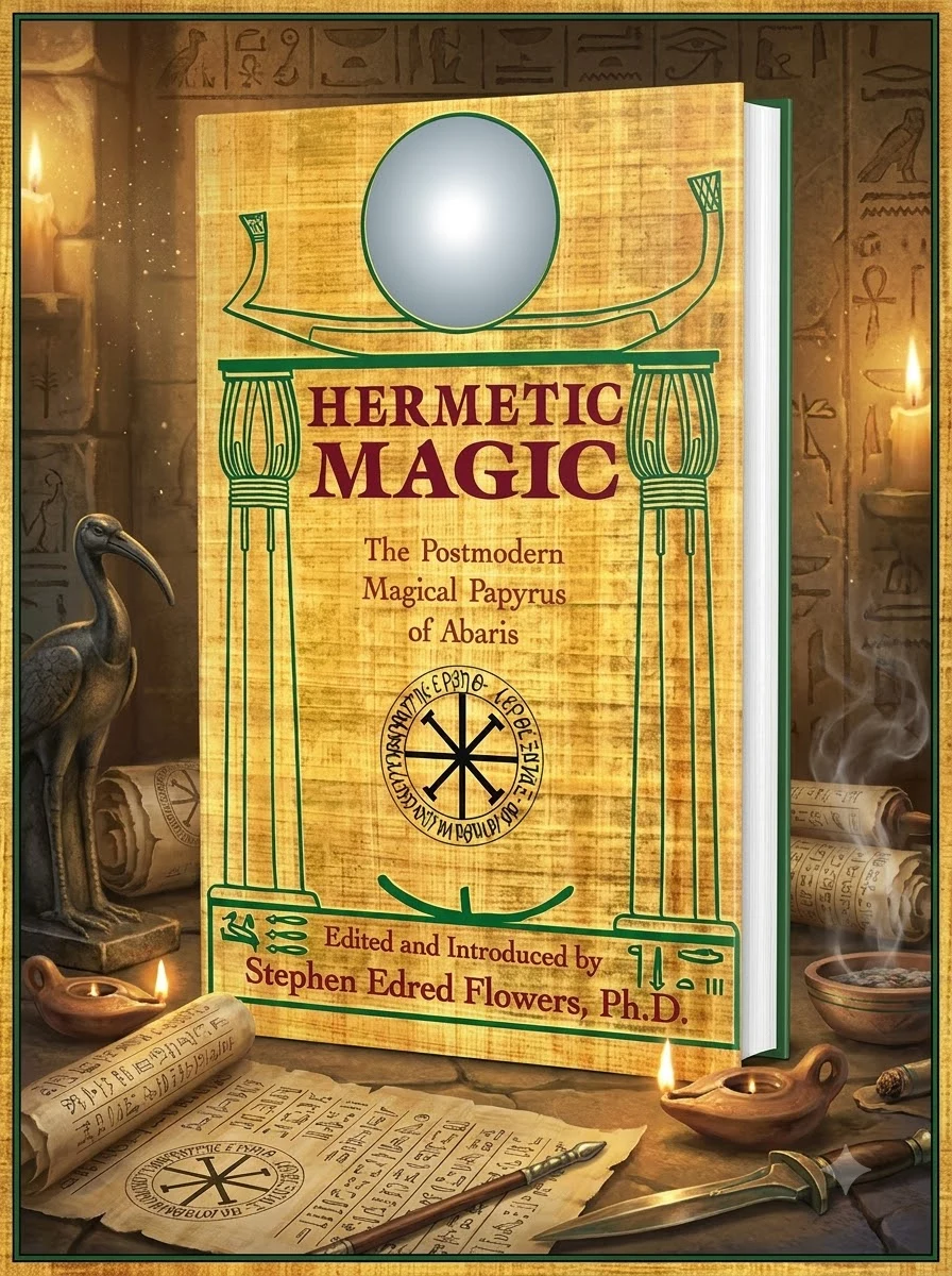 Hermetic Magic: The Postmodern Magical Papyrus of Abaris