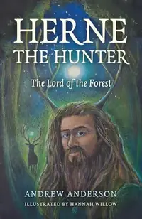 Herne the Hunter: The Lord of the Forest — photo 2