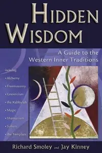 Hidden Wisdom: A Guide to the Western Inner Traditions (Revised) — photo 2