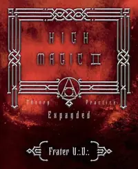 High Magic II: Expanded Theory and Practice — photo 2