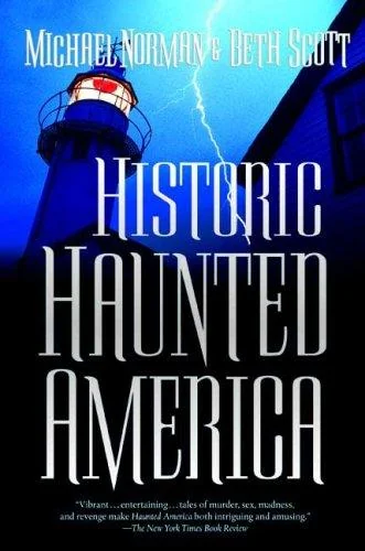 Historic Haunted America Norman, Michael