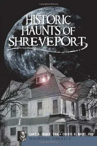 Historic Haunts of Shreveport — photo 3