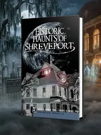 Historic Haunts of Shreveport — photo 1