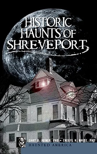 Historic Haunts of Shreveport — photo 3