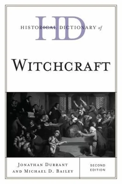 Historical Dictionary of Witchcraft Durrant, Jonathan