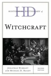 Historical Dictionary of Witchcraft Durrant, Jonathan — photo 3