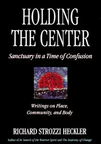 Holding to the Center: Sanctuary in a Time of Confusion — photo 2