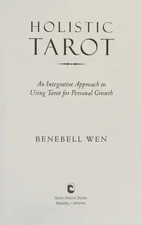 Holistic Tarot: An Integrative Approach to Using Tarot for Personal Growth — photo 3
