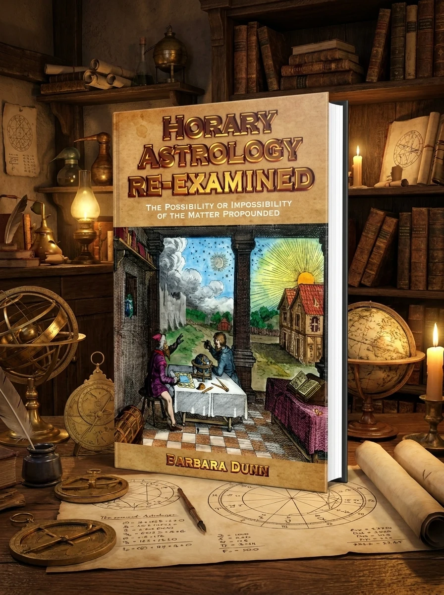 Horary Astrology Re-Examined