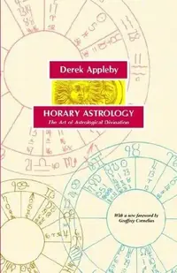 Horary Astrology, the Art of Astrological Divination — photo 2