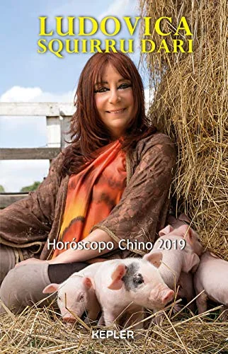 Horoscopo Chino 2019 Squirru, Ludovica