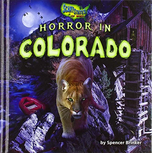 Horror in Colorado Brinker, Spencer