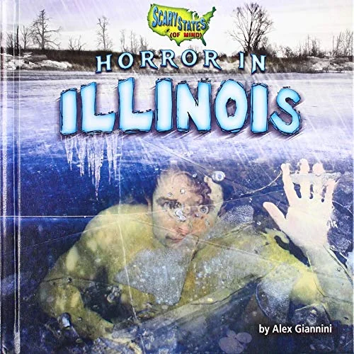 Horror in Illinois Giannini, Alex
