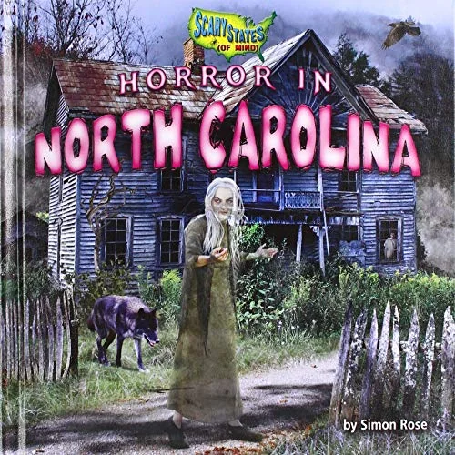 Horror in North Carolina Rose, Simon