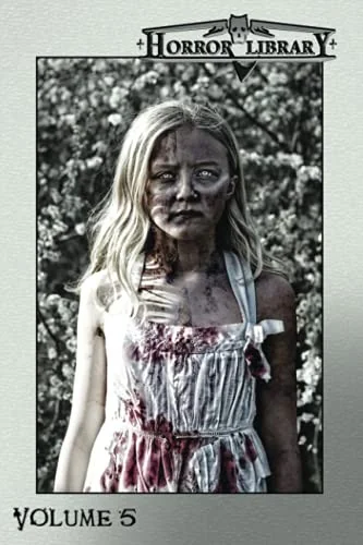Horror Library, Volume 5 Cavender, R J