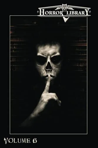 Horror Library, Volume 6 Guignard, Eric J