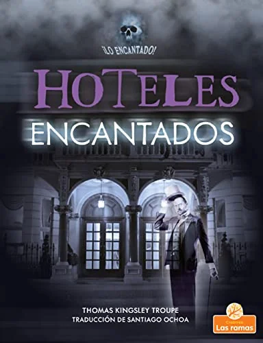 Hoteles Encantados (Haunted Hotels) Troupe, Thomas Kingsley