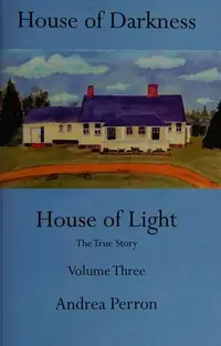 House of Darkness House of Light: The True Story, Volume 3 — photo 2