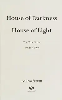 House of Darkness House of Light: The True Story Volume Two — photo 2