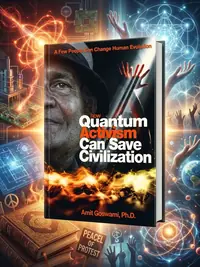How Quantum Activism Can Save Civilization: A Few People Can Change Human Evolution — photo 1