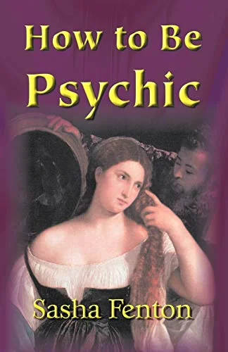 How to be Psychic Fenton, Sasha