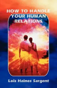How to Handle Your Human Relations — photo 2
