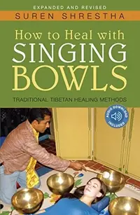 How to Heal with Singing Bowls: Traditional Tibetan Healing Methods — photo 2