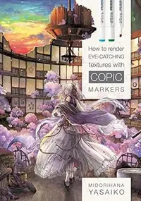 How to Render Eye-Catching Textures with Copic Markers — photo 2
