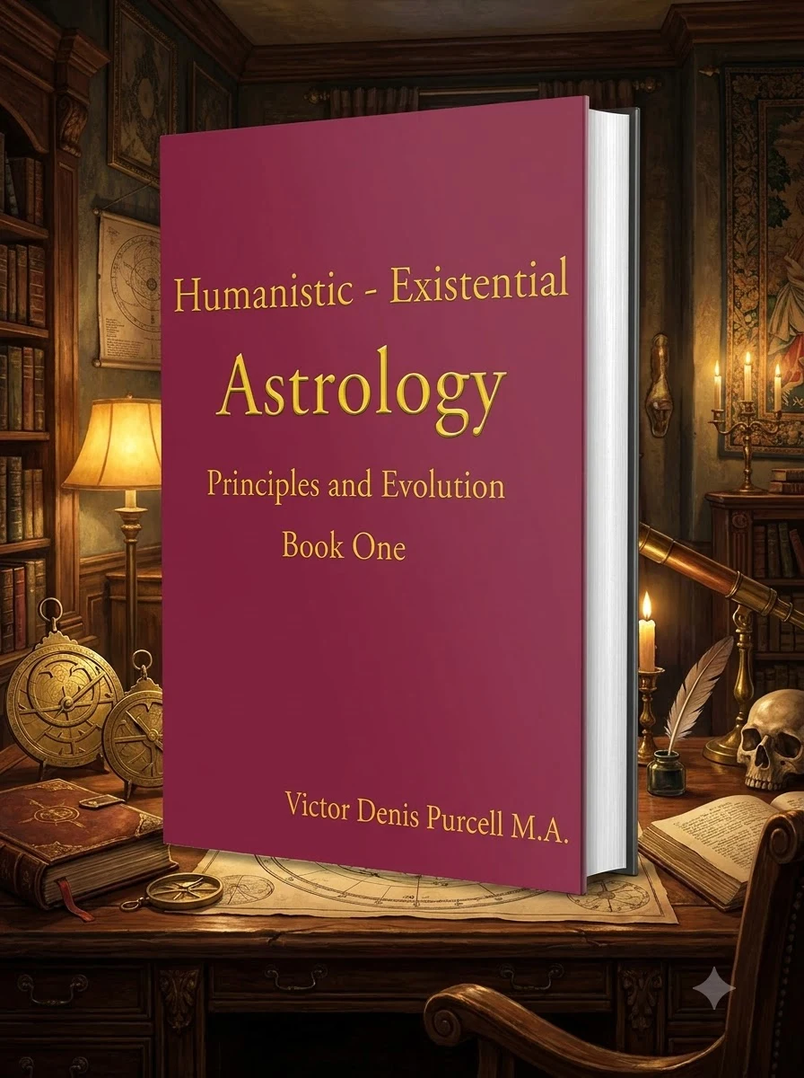 Humanistic-Existential Astrology: Principles and Evolution Purcell, Victor Denis