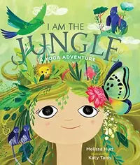 I Am the Jungle: A Yoga Adventure — photo 2