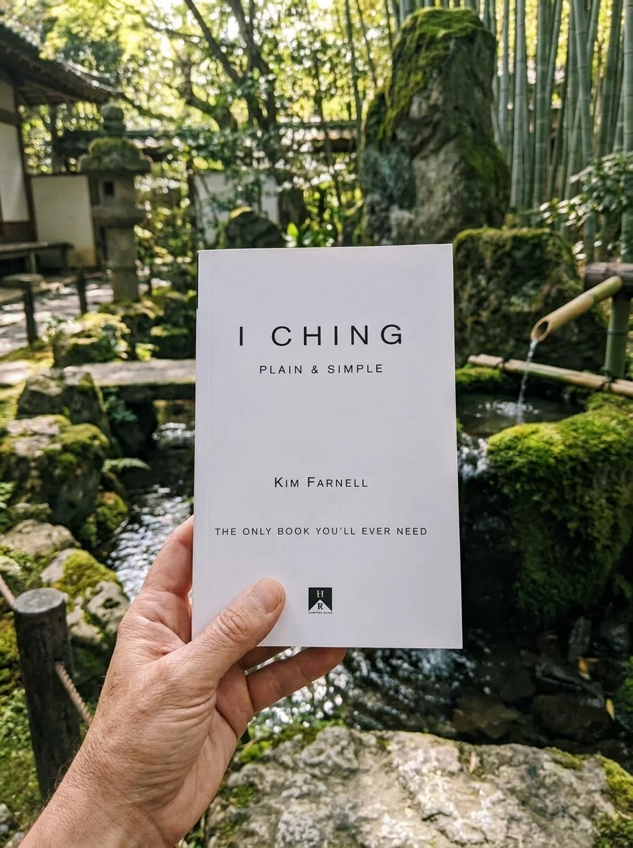 I Ching Plain & Simple: The Only Book You'll Ever Need Farnell, Kim — photo 2