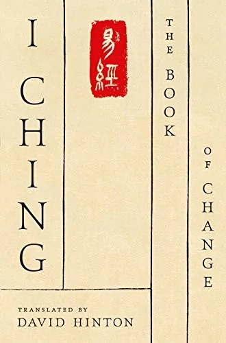 I Ching: The Book of Change: A New Translation — photo 3