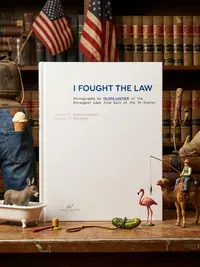 I Fought the Law: Photographs by Olivia Locher of the Strangest Laws from Each of the 50 States (Quirky Book of Laws, Strange Facts) — photo 1