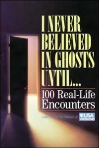 I Never Believed in Ghosts Until . . . — photo 2