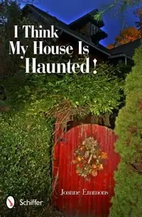 I Think My House Is Haunted! — photo 2