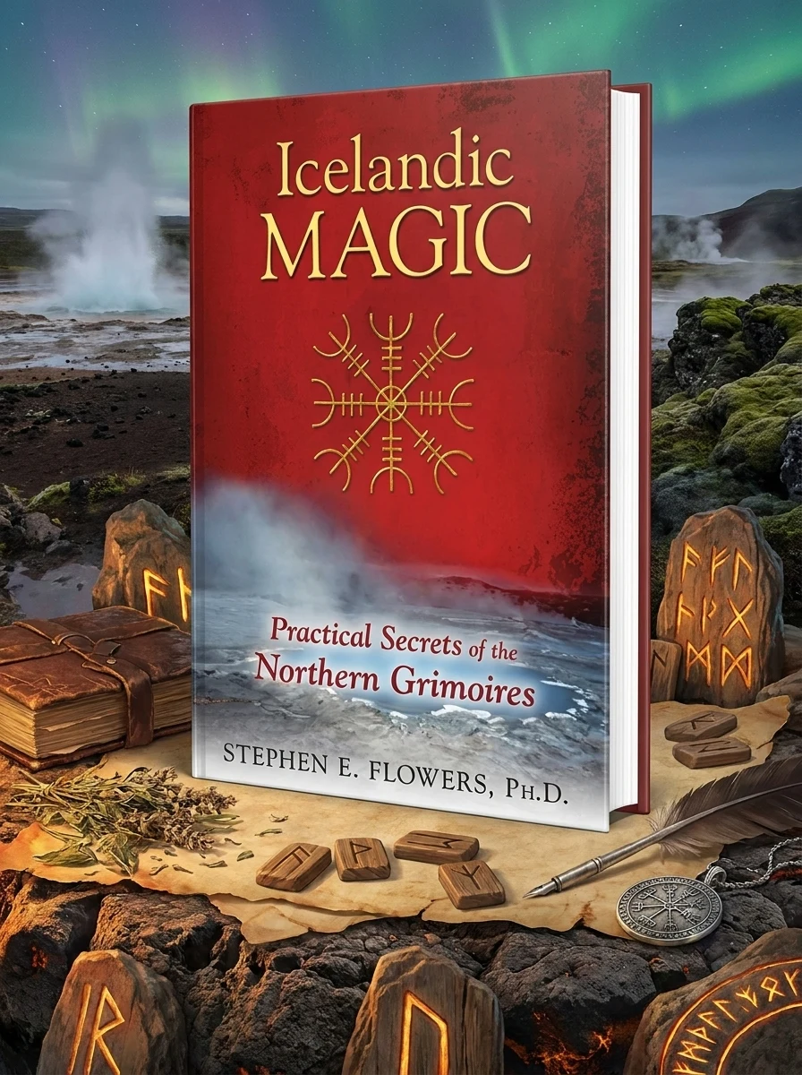 Icelandic Magic: Practical Secrets of the Northern Grimoires