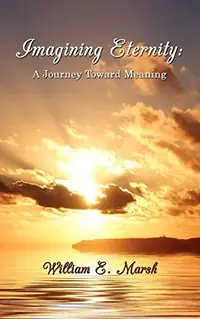Imagining Eternity: A Journey Toward Meaning — photo 2