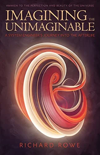 Imagining the Unimaginable: A System Engineer's Journey Into the Afterlife — photo 2