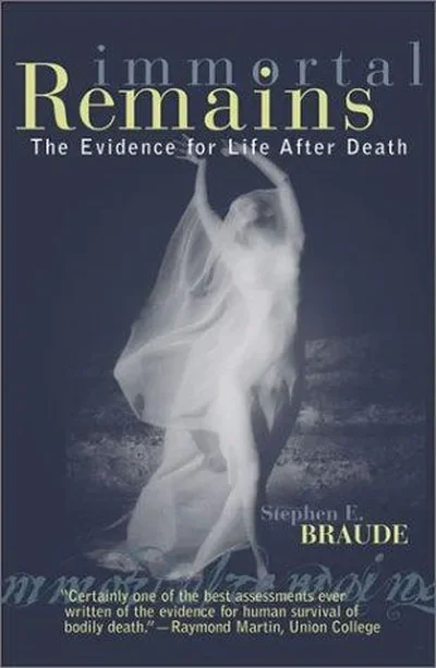 Immortal Remains: The Evidence for Life After Death — dewey-133