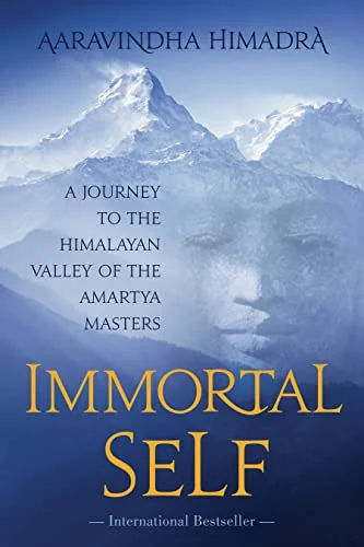 Immortal Self: A Journey to the Himalayan Valley of the Amartya Masters — photo 3
