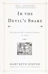 In the Devil's Snare: The Salem Witchcraft Crisis of 1692 — photo 2