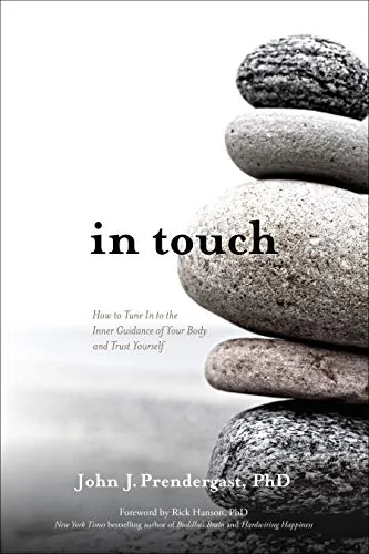 In Touch: How to Tune in to the Inner Guidance of Your Body and Trust Yourself — photo 3