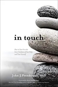 In Touch: How to Tune in to the Inner Guidance of Your Body and Trust Yourself — photo 2