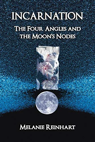 Incarnation: The Four Angles and the Moon's Nodes (Revised)