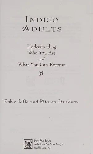 Indigo Adults: Understanding Who You Are and What You Can Become — photo 3