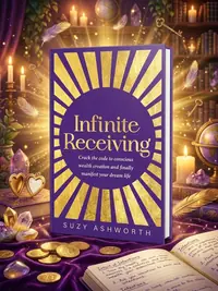 Infinite Receiving: Crack the Code to Conscious Wealth Creation and Finally Manifest Your Dream Life — photo 1